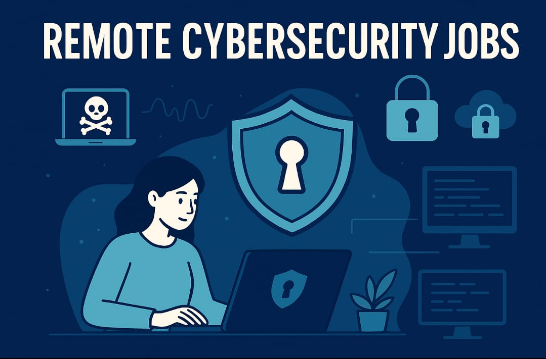 Top Remote Jobs in Cybersecurity