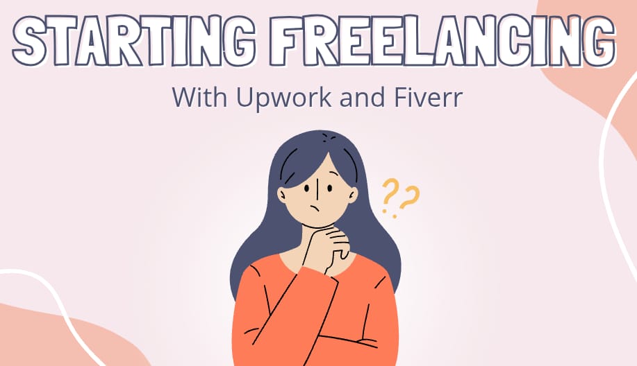 How to Start Freelancing on Fiverr and Upwork in 2026?