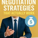 Salary Negotiation Strategies That Actually Work
