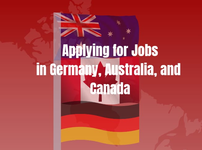 How to Apply for Jobs in Germany, Australia, or Canada from India?