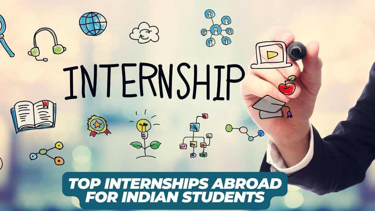 The image shows a hand in a suit jacket drawing various icons related to learning and internships with a marker.
- The word "INTERNSHIP" is prominently displayed in the center.
- Surrounding icons include:
- A globe
- A headset
- A cloud
- A network of people
- A laptop with a play button
- An apple
- A graduation cap
- A book
- A medal
- A lightbulb plant
- A flowchart
- At the bottom, a teal banner reads "TOP INTERNSHIPS ABROAD FOR INDIAN STUDENTS" in white text.