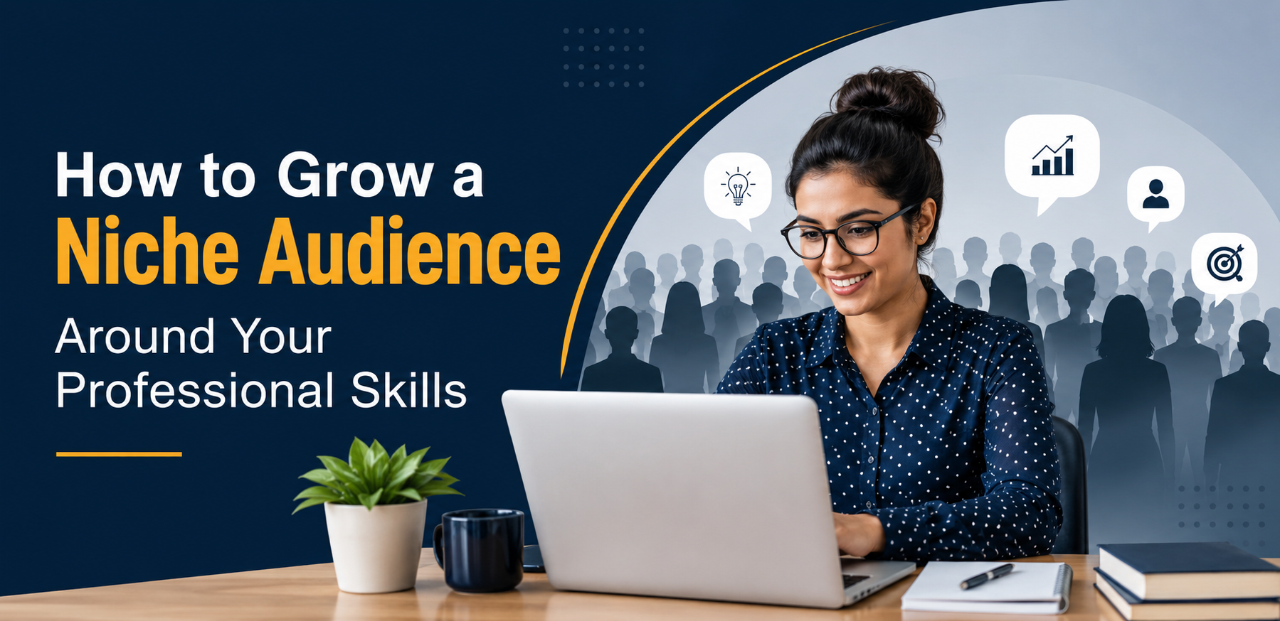 Grow a Niche Audience
Professional woman standing confidently with folded arms against a modern blue background, surrounded by audience silhouettes and growth-related icons. The design represents building a niche audience around professional skills, personal branding, expertise, and career growth. The image uses a clean corporate style with ample space for a blog title or website branding.